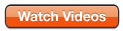 watch videos